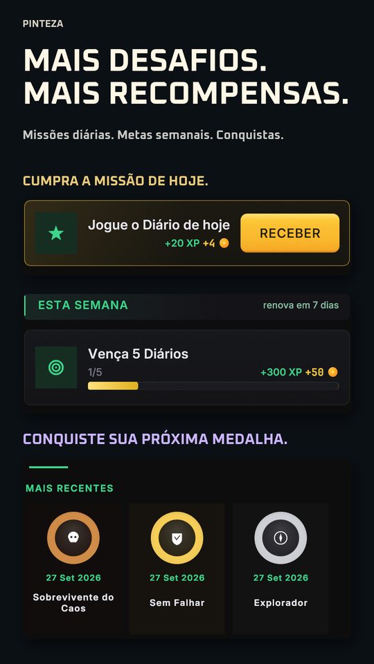 Missões diárias, metas semanais e conquistas